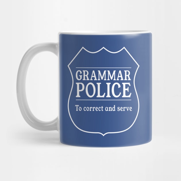 Grammar Police. To correct and serve by Portals